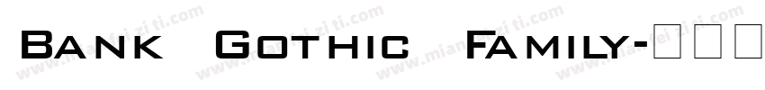 Bank Gothic Family字体转换